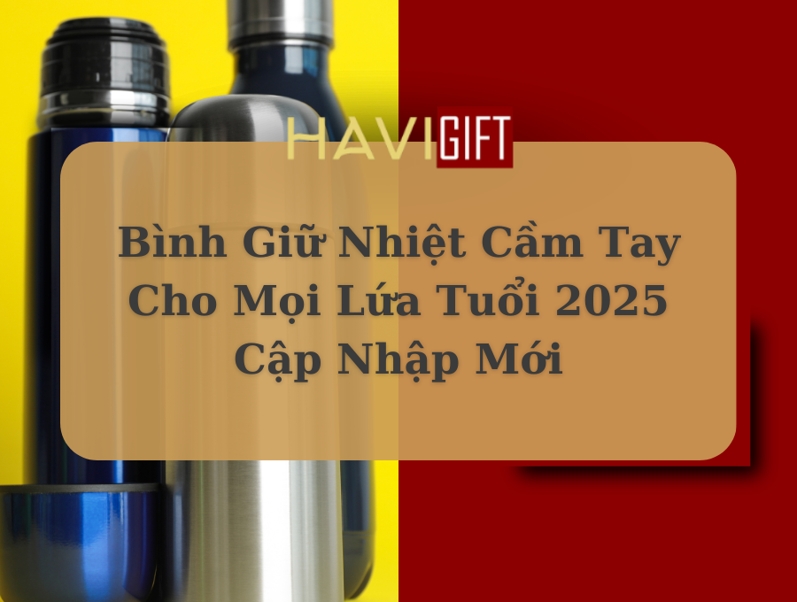 Bình giữ nhiệt cầm tay