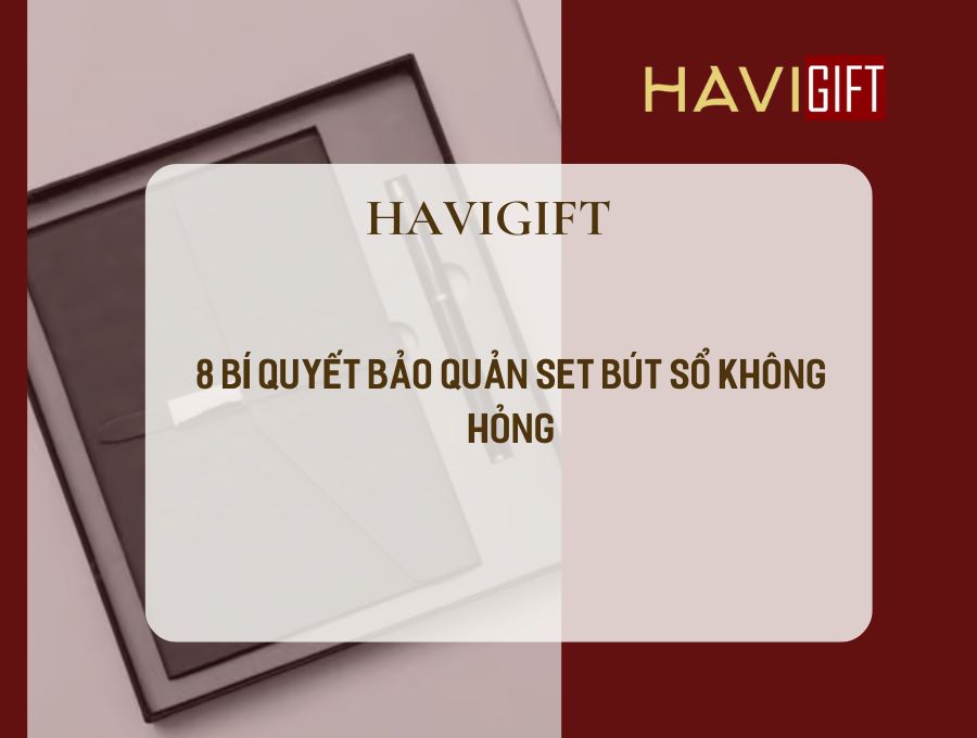 bảo quản set bút sổ